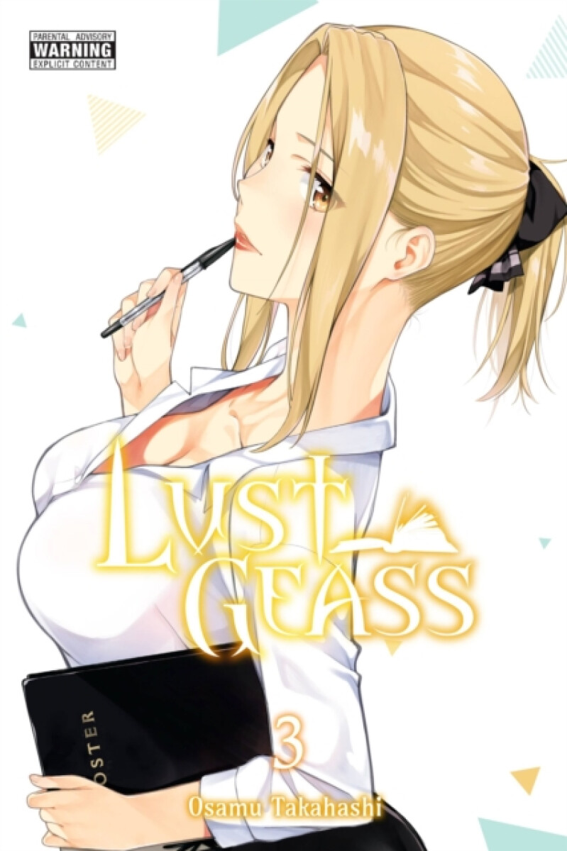 Lust Geass, Vol. 3 - Phil Christie, Sheldon Drzka, Osamu Takahashi