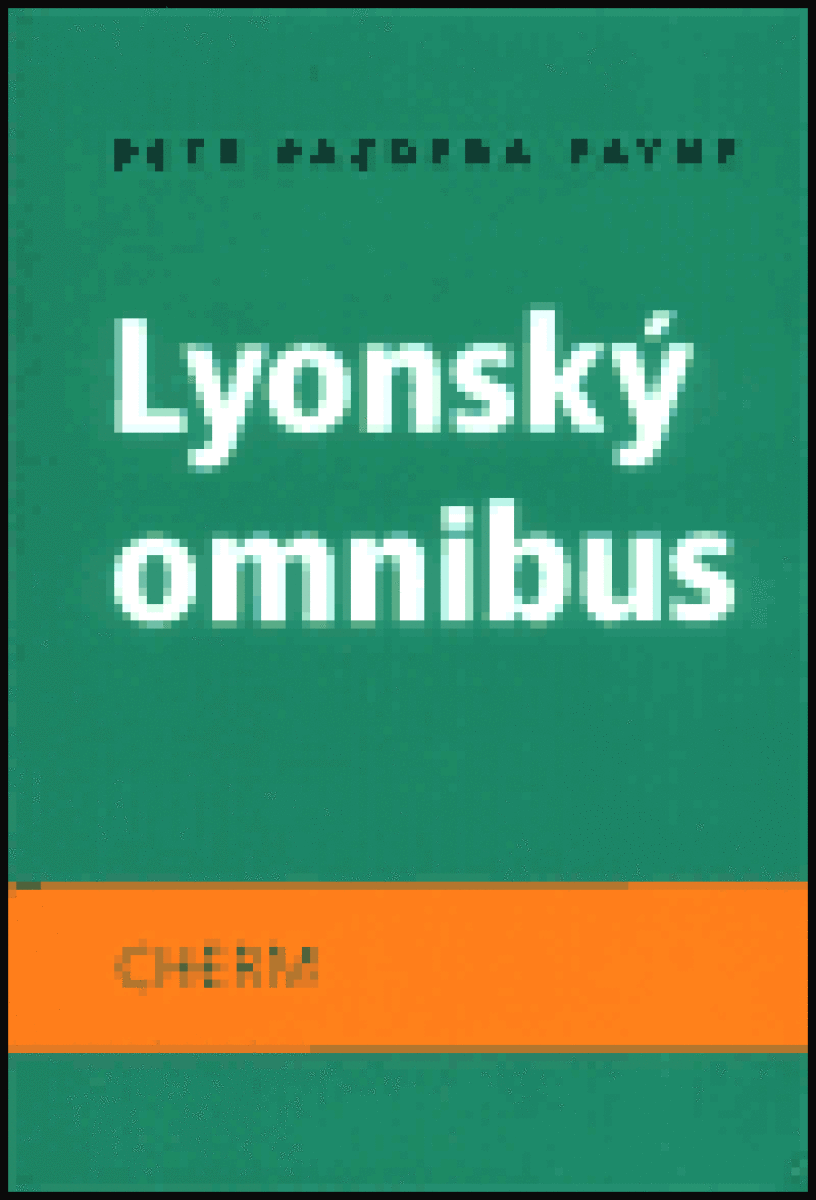 Lyonský omnibus - Petr Pazdera Payne