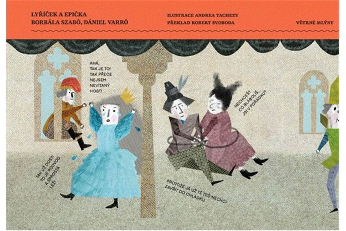 Lyříček a Epička - Andrea Tachezy, Dániel Varró, Borbála Szabó