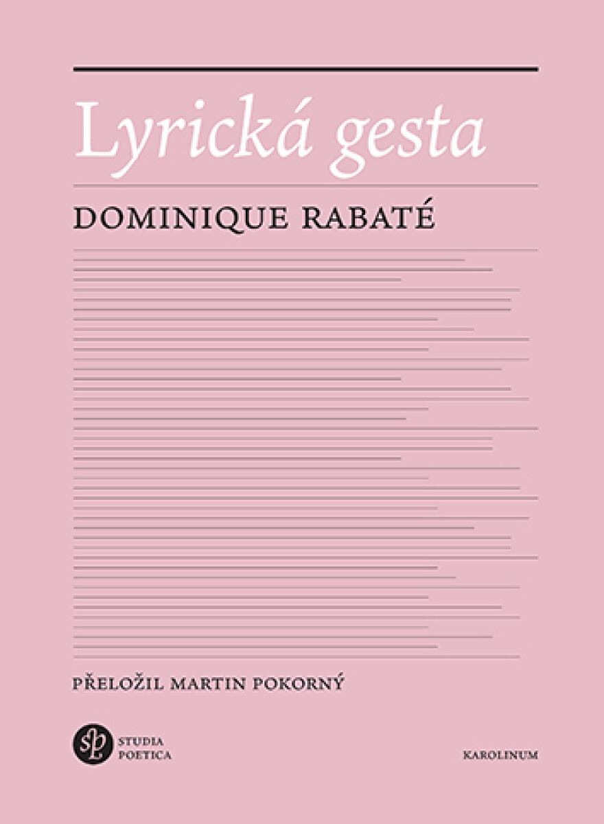 Lyrická gesta - Dominique Rabaté