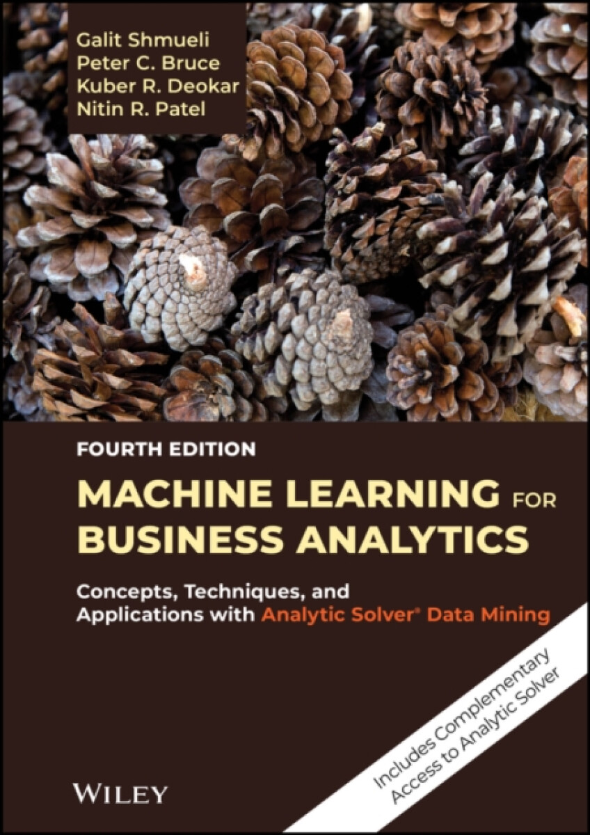 Machine Learning for Business Analytics - Galit Shmueli, Peter C. Bruce, Nitin R. Patel, Kuber R. Deokar