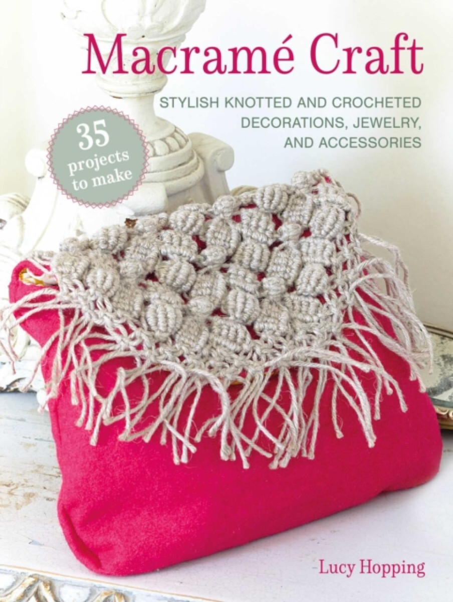 Kniha Macrame Craft: 35 projects to make