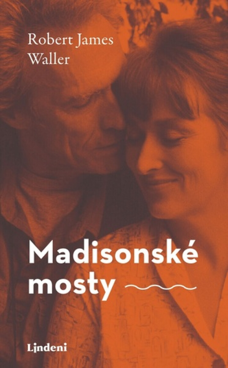 Kniha Madisonské mosty