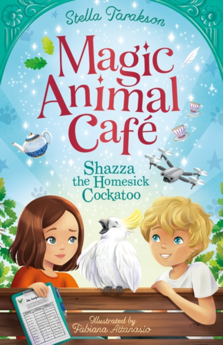 Kniha Magic Animal Cafe: Shazza the Homesick Cockatoo
