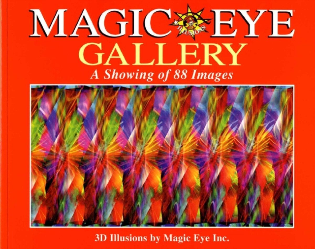 Magic Eye Gallery: A Showing of 88 Images - Cheri Smith