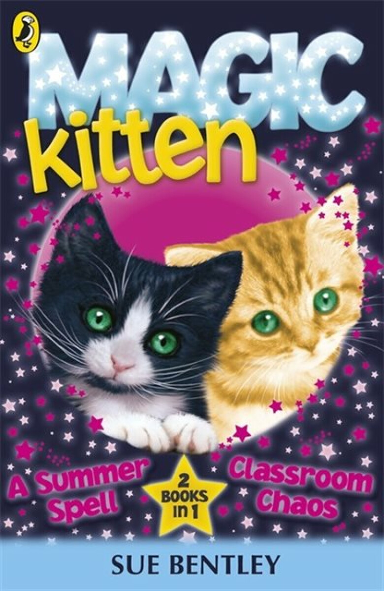 Kniha Magic Kitten: A Summer Spell and Classroom Chaos