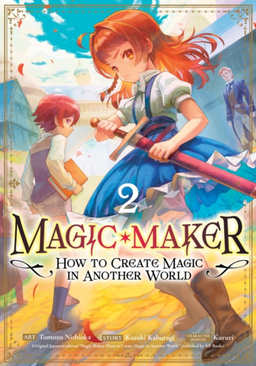 Kniha Magic Maker: How to Create Magic in Another World (Manga) Vol. 2