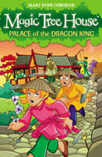 Kniha Magic Tree House 14: Palace of the Dragon King