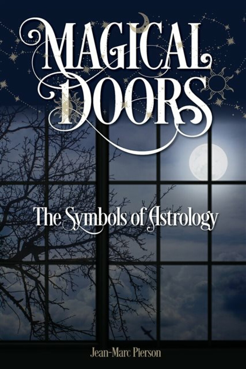 Kniha Magical Doors: The Symbols of Astrology