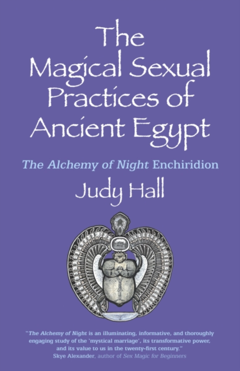 Kniha Magical Sexual Practices of Ancient Egypt, The