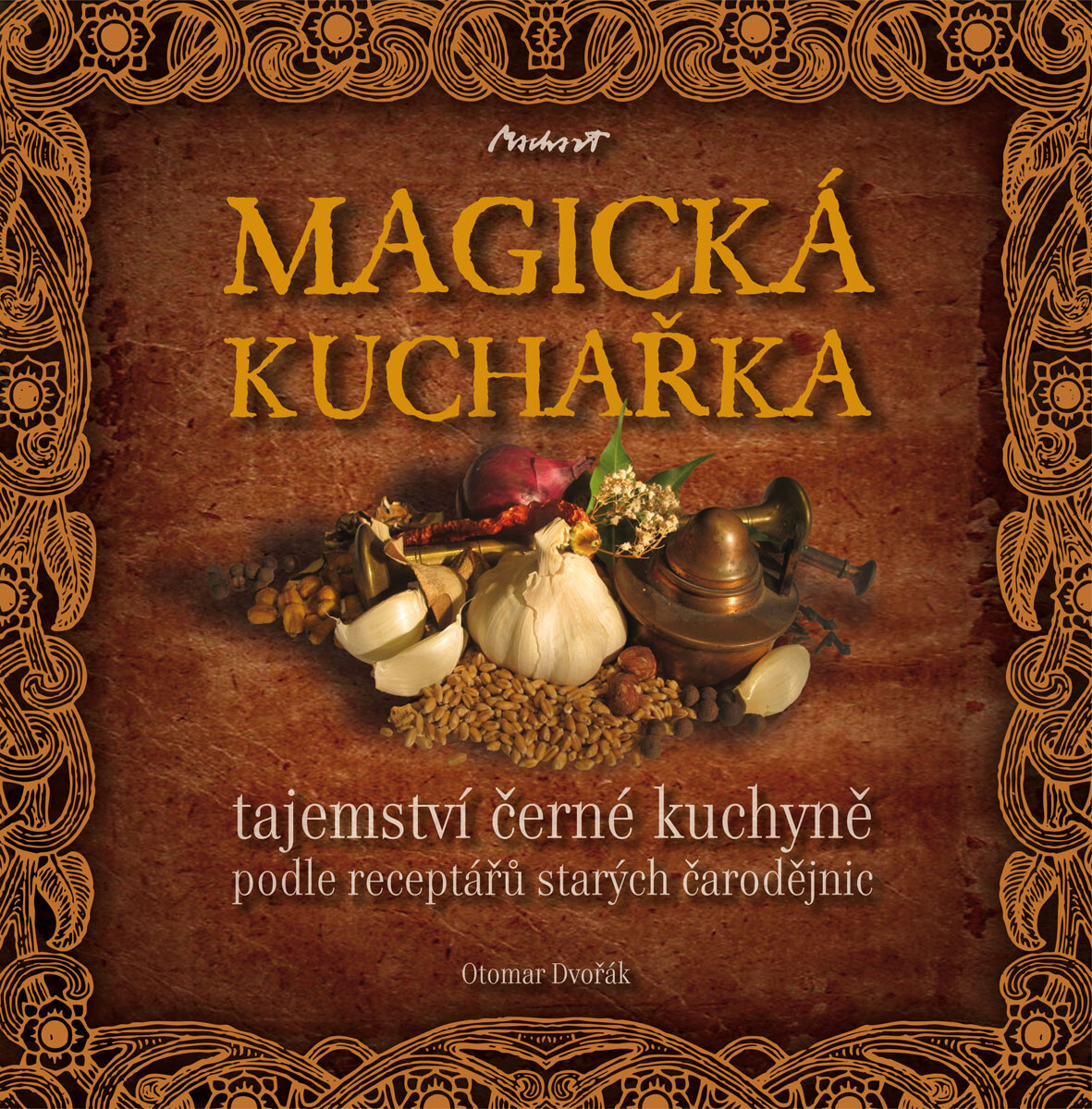 Magická kuchařka - Otomar Dvořák