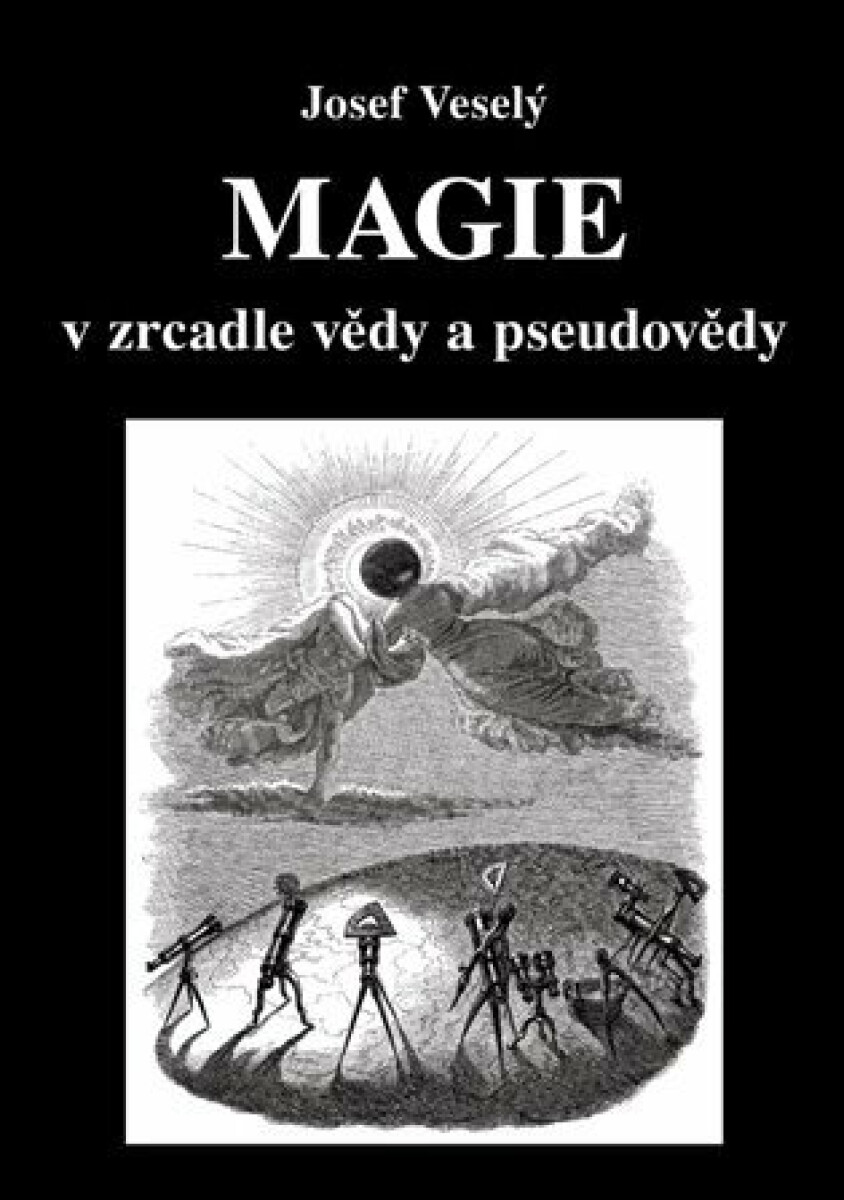 Kniha Magie v zrcadle vědy a pseudovědy