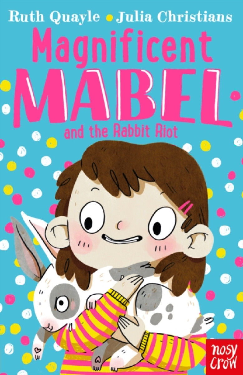 Kniha Magnificent Mabel and the Rabbit Riot