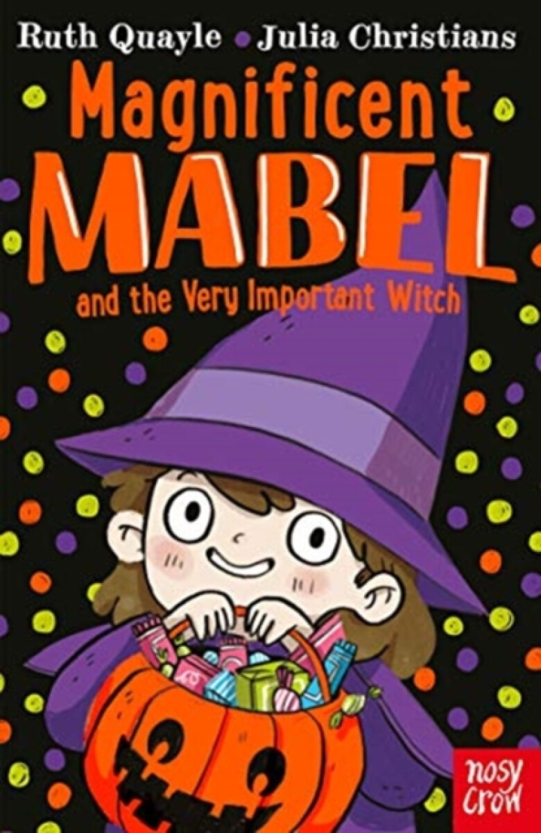 Kniha Magnificent Mabel and the Very Important Witch