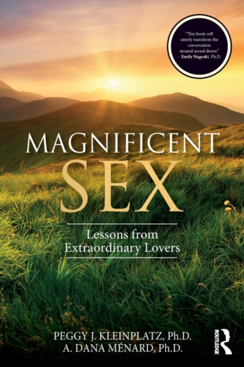Magnificent Sex - A. Menard, Peggy Kleinplatz