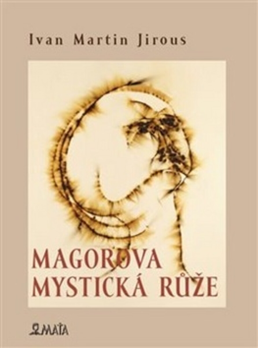 Magorova mystická růže koupíte na Knihydobrovsky.cz