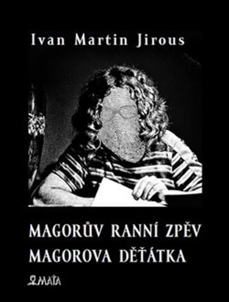 Kniha Magorův ranní zpěv. Magorova děťátka