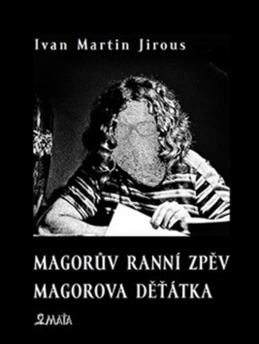 Kniha Magorův ranní zpěv. Magorova děťátka