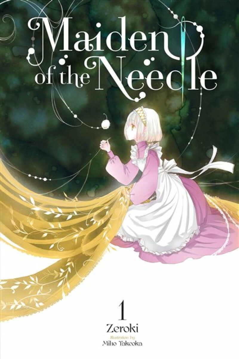 Kniha Maiden of the Needle, Vol. 1 (light novel)