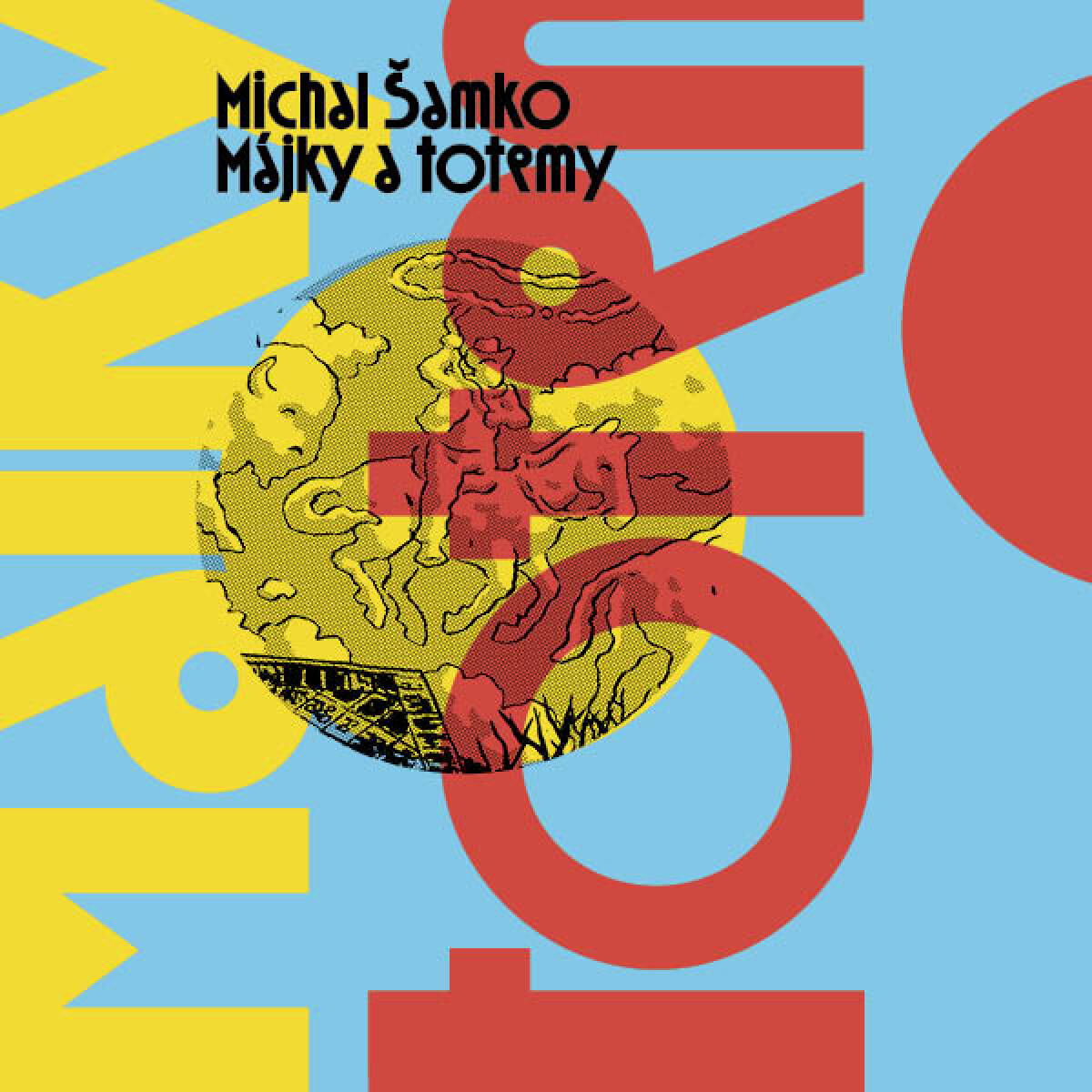 Májky a totemy - Michal Šamko