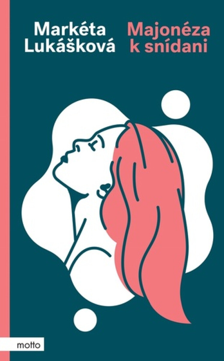 Kniha Majonéza k snídani