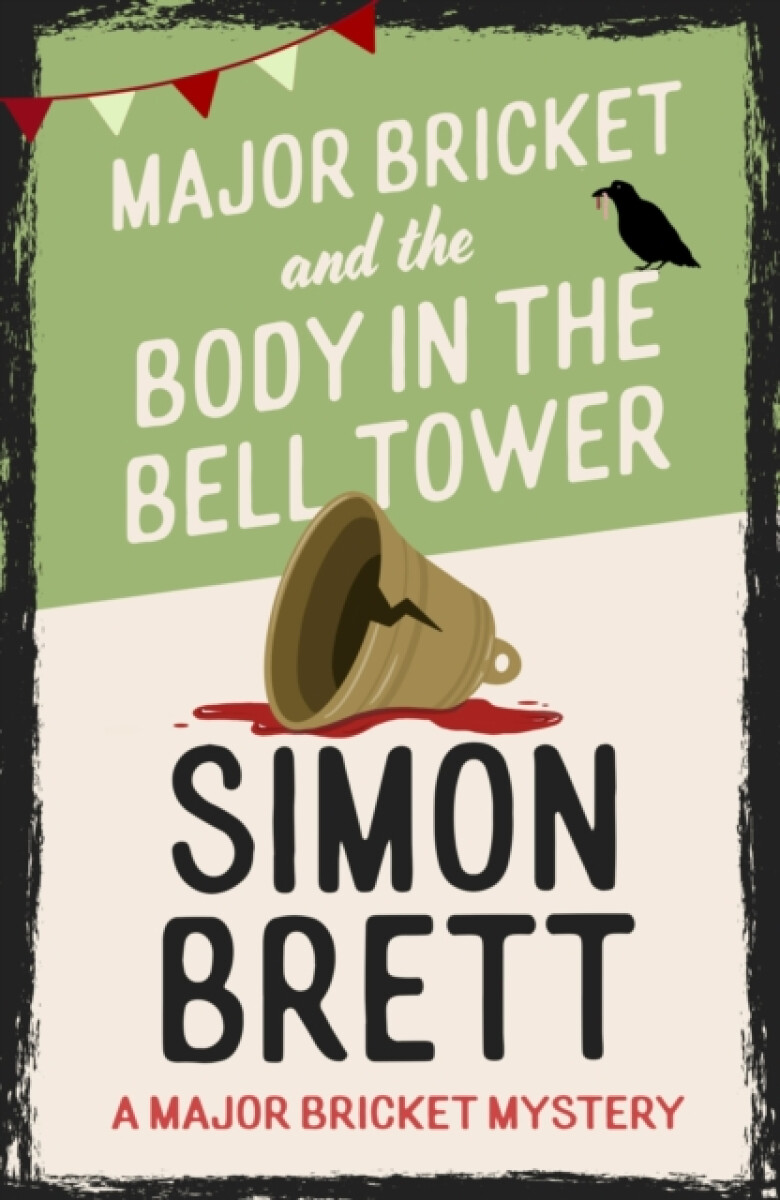Kniha Major Bricket and the Body in the Bell Tower
