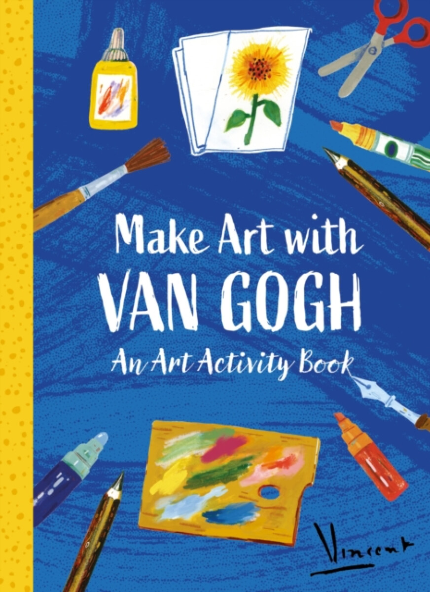 Kniha Make Art with Van Gogh: An Art Activity Book