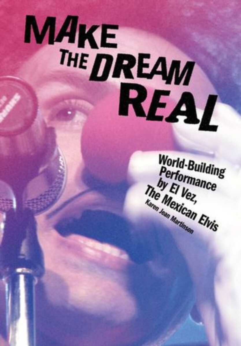 Make the Dream Real - Karen Jean Martinson