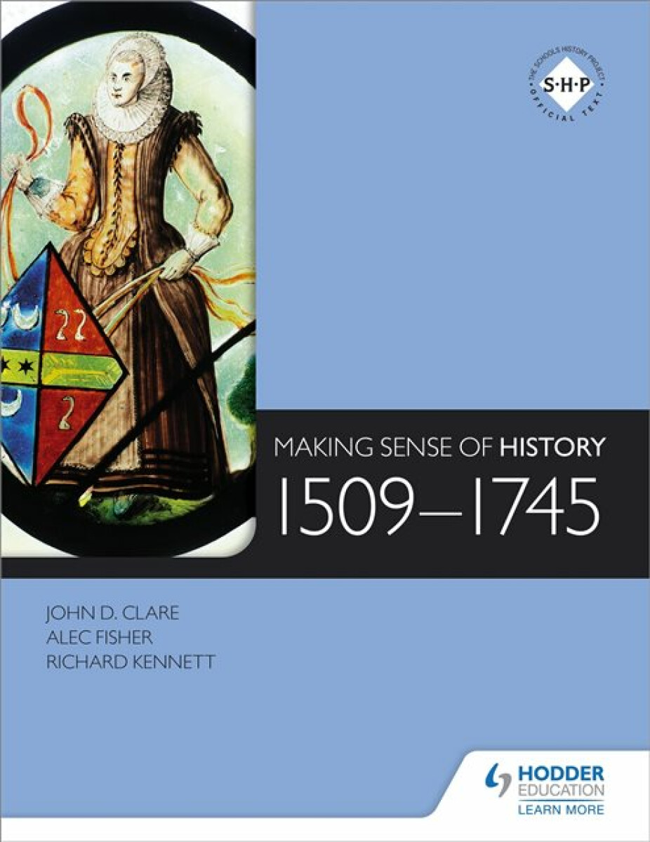 Kniha Making Sense of History: 1509-1745