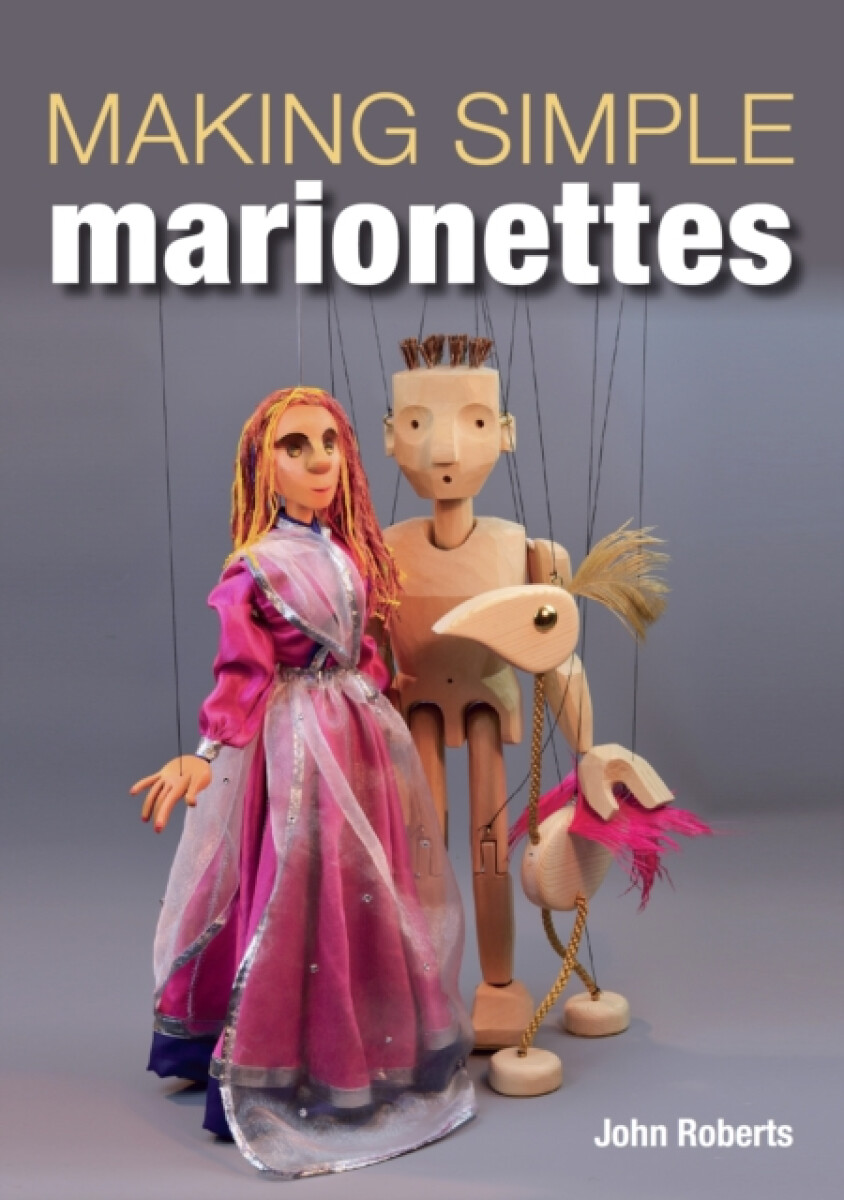 Kniha Making Simple Marionettes