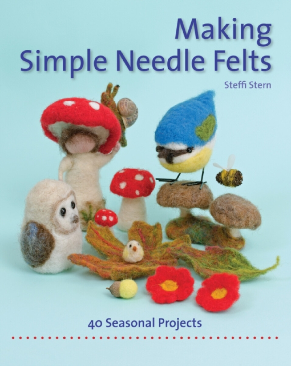 Kniha Making Simple Needle Felts