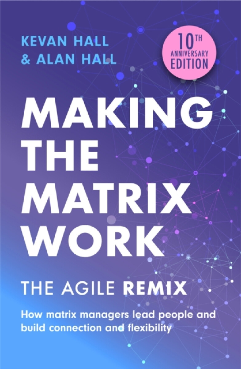 Kniha Making the Matrix Work, 2nd edition