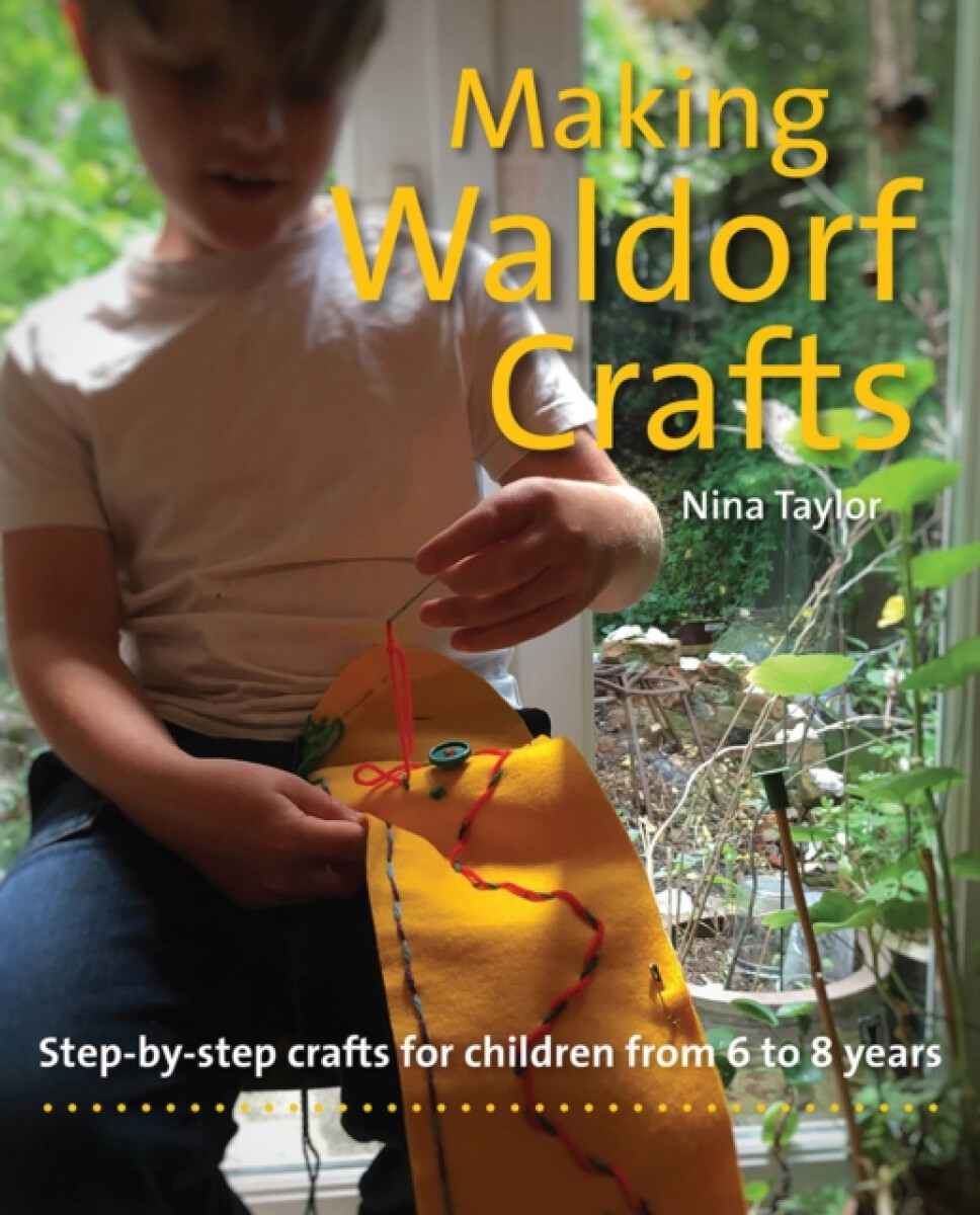 Kniha Making Waldorf Crafts