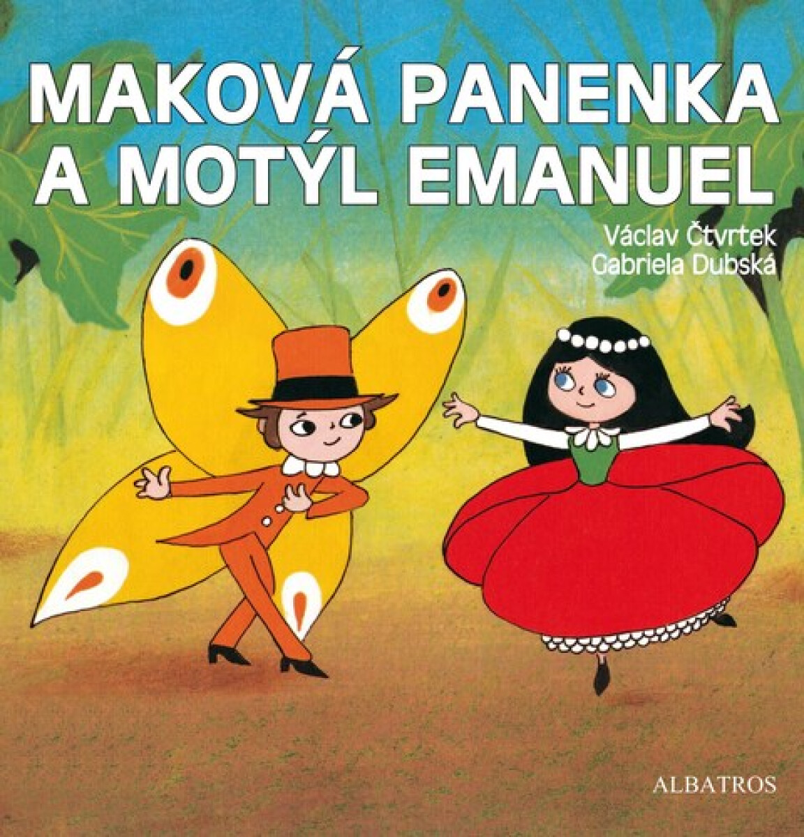 Kniha Maková panenka a motýl Emanuel, 1. vydání
