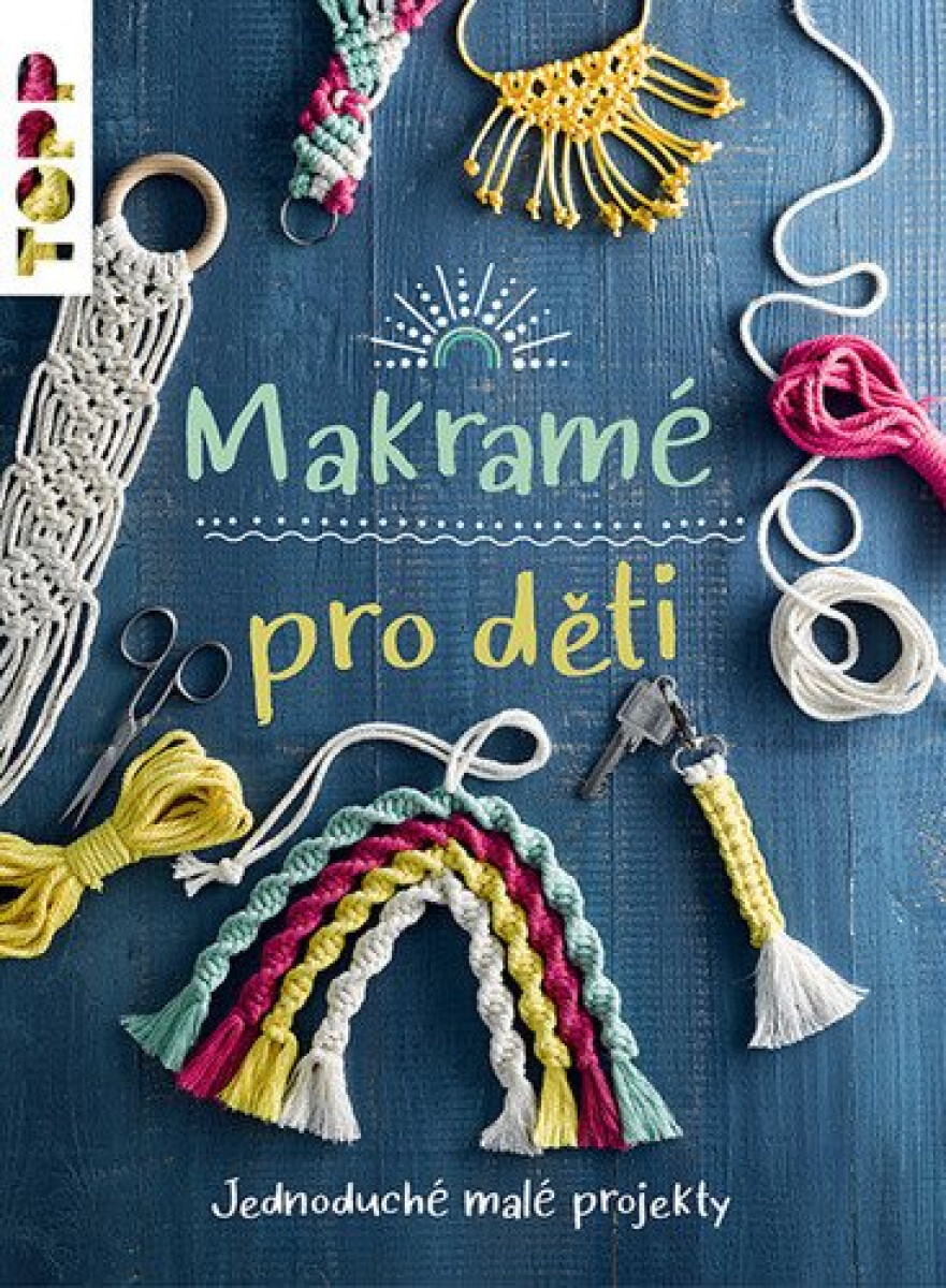 Kniha Makramé pro děti