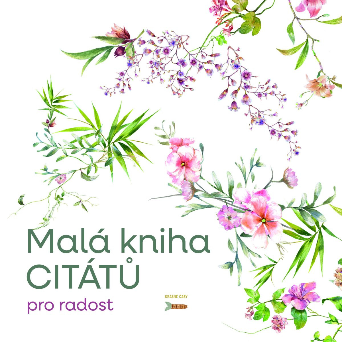 Kniha Malá knížka citátů pro radost