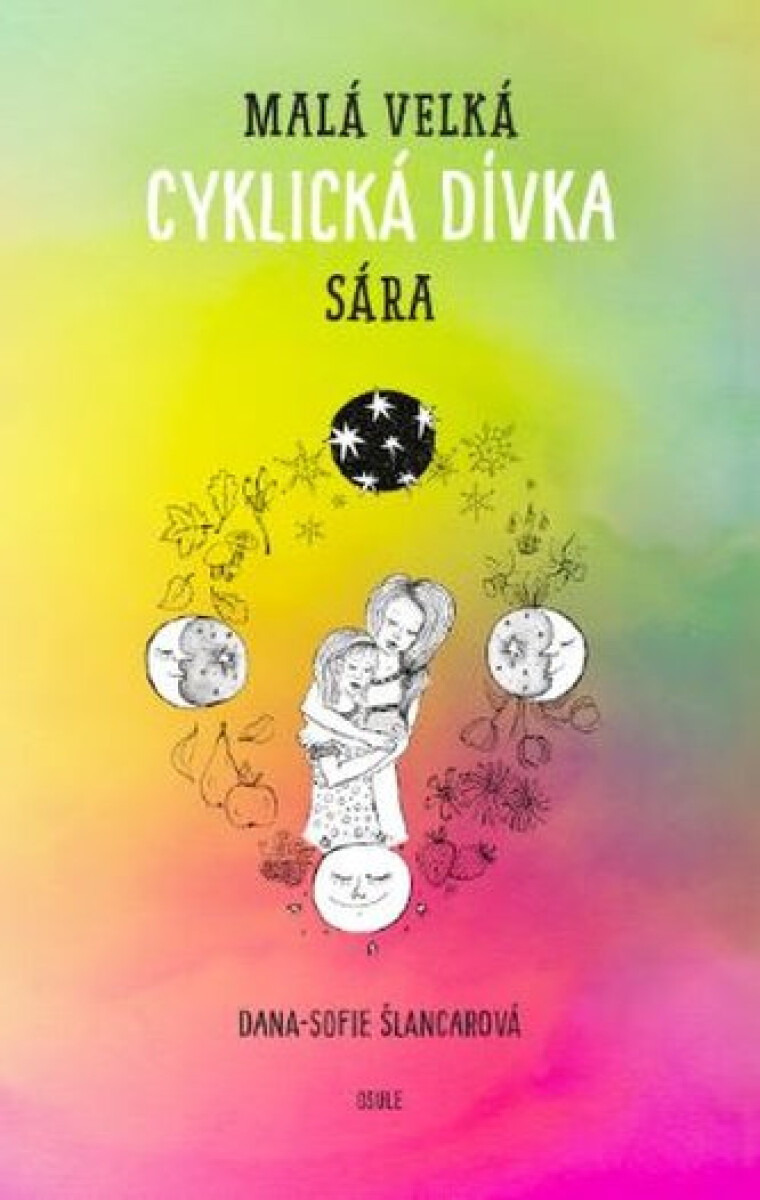 Levně Malá velká cyklická dívka Sára - Dana-Sofie Šlancarová