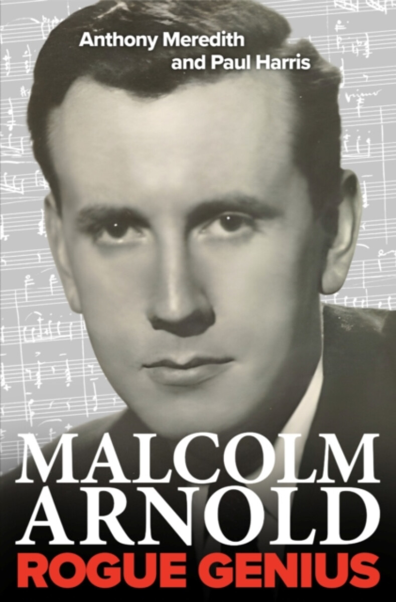 Kniha Malcolm Arnold: Rogue Genius