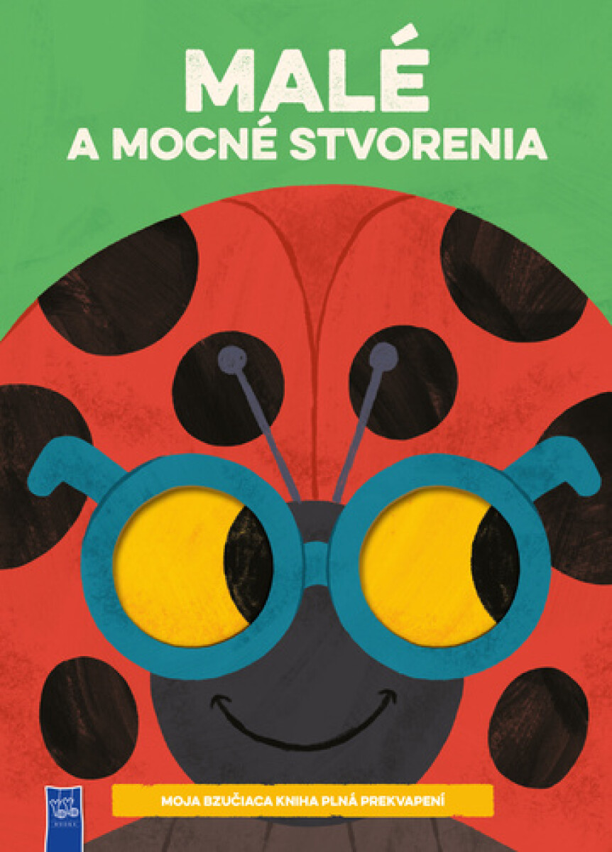 Malé a mocné stvorenia