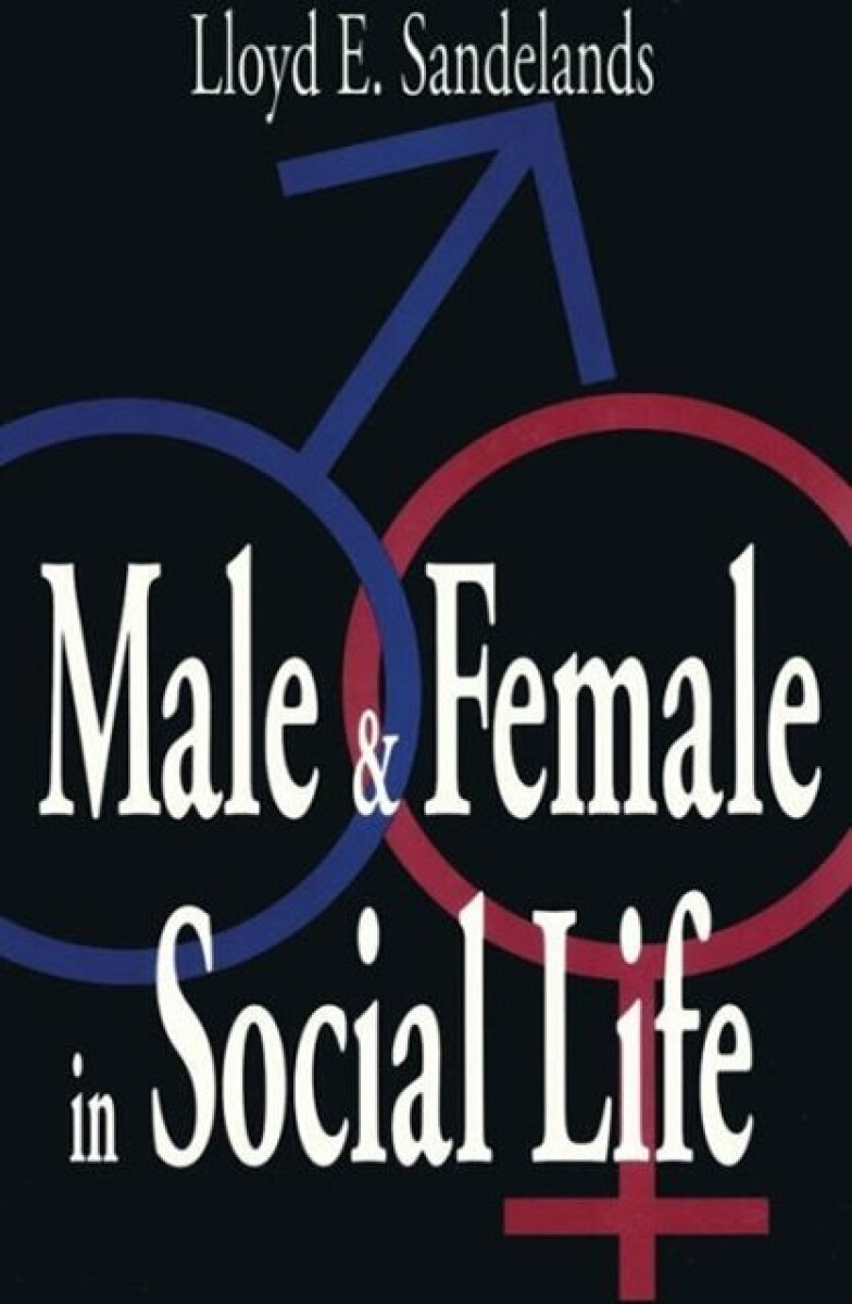 Male and Female in Social Life