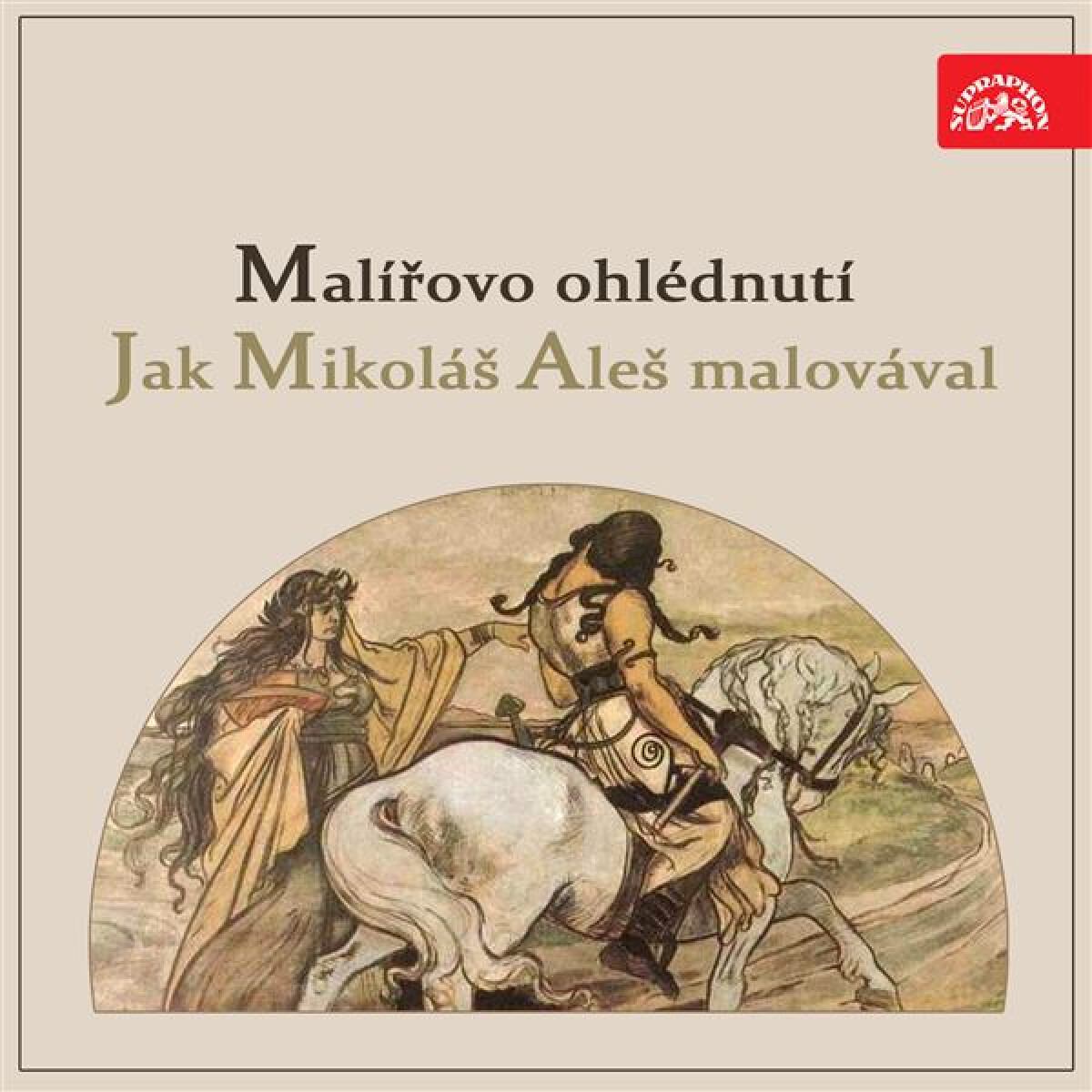 Malířovo ohlédnutí / Jak Mikoláš Aleš malovával - Vincenc Beneš