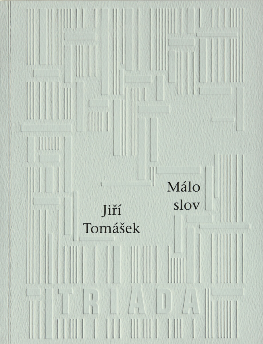 Málo slov - Jiří Tomášek