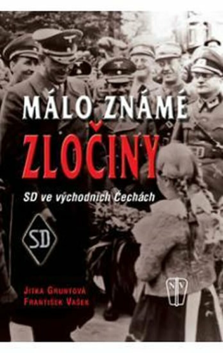 Kniha Málo známé zločiny - SD ve východních Čechách