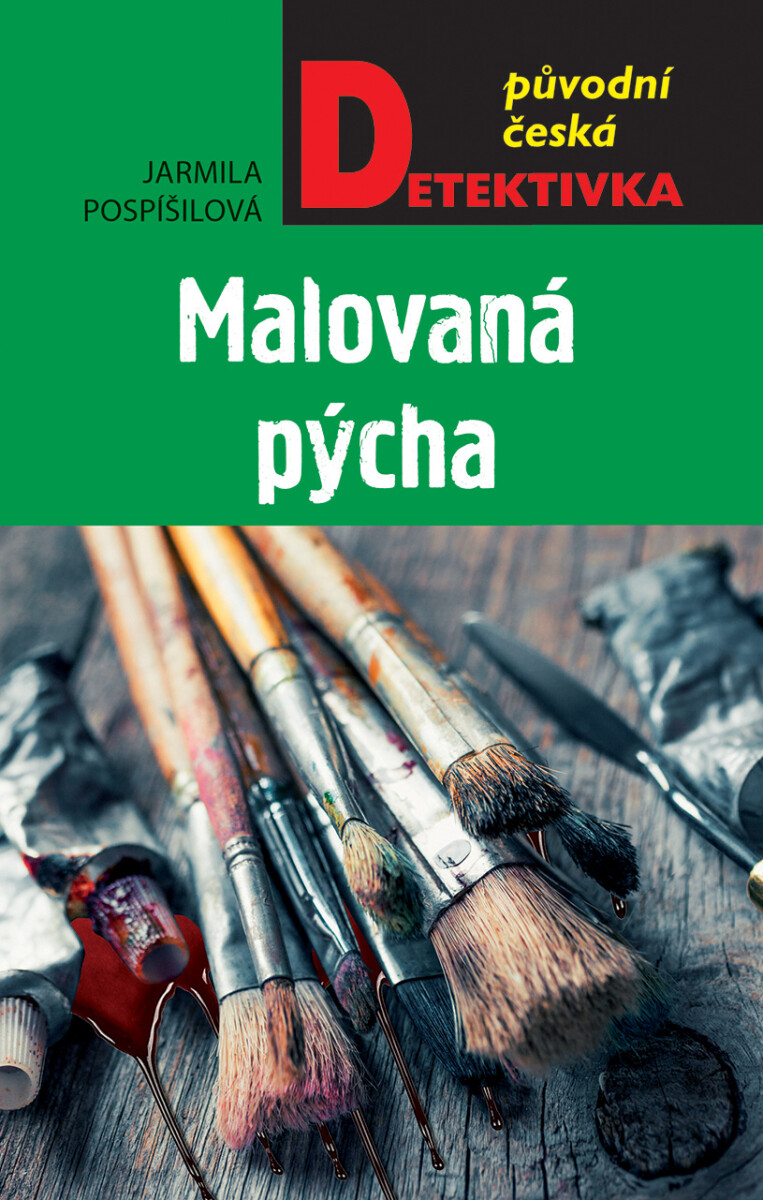 Levně Malovaná pýcha - Jarmila Pospíšilová