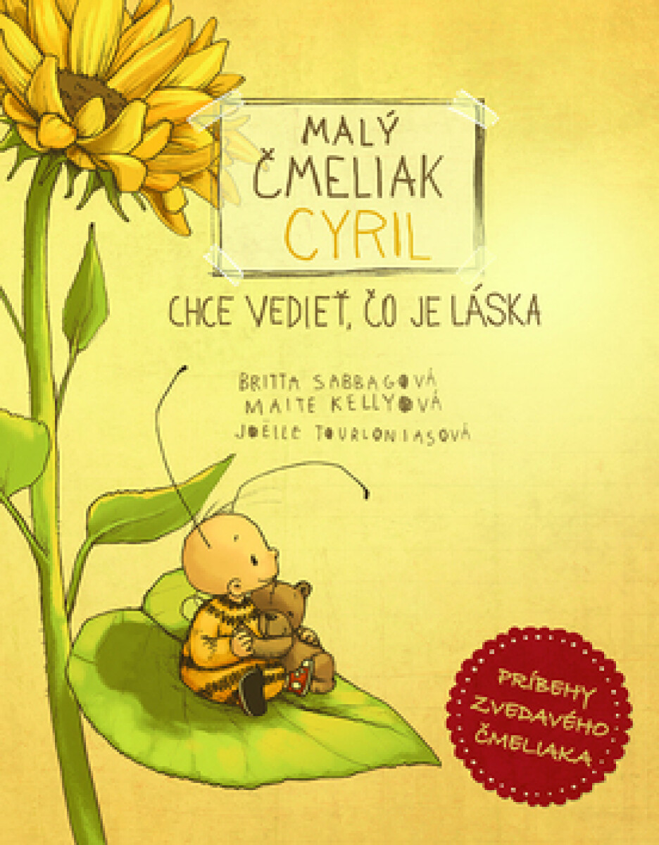 Kniha Malý čmeliak Cyril chce vedieť, čo je láska
