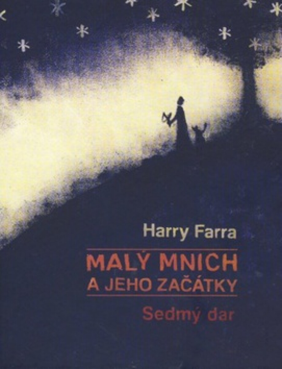 Kniha Malý mnich a jeho začátky - Sedmý dar