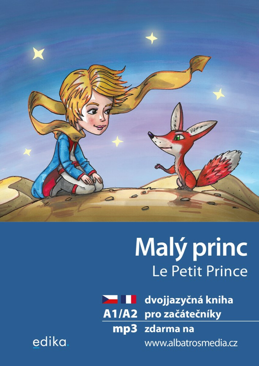Malý princ A1/A2  - Antoine de Saint-Exupéry, Miroslava Ševčíková