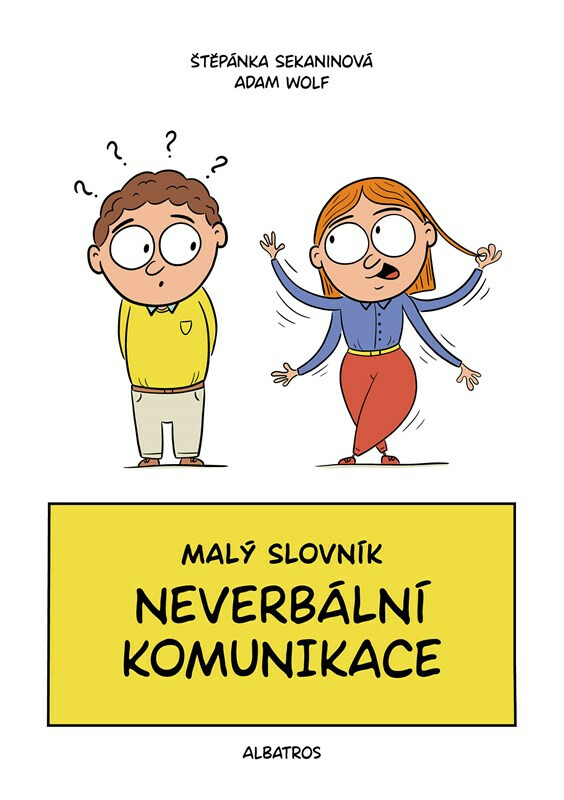 Malý slovník neverbální komunikace koupíte na Knihydobrovsky.cz