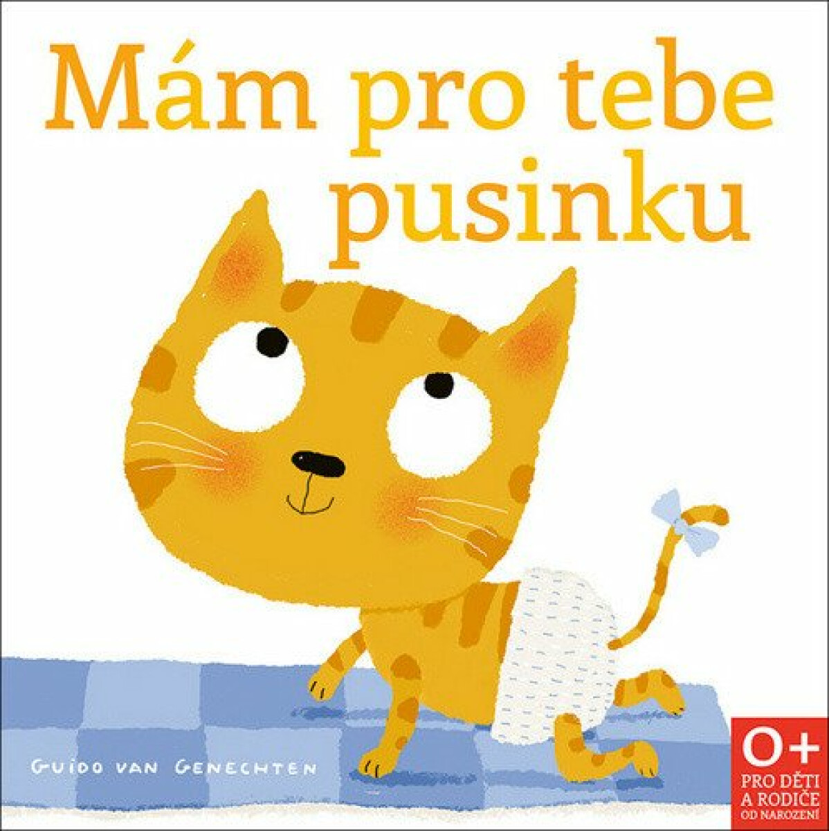Kniha Mám pro tebe pusinku