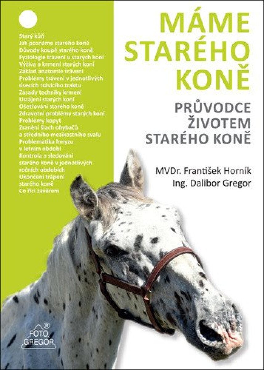 Kniha Máme starého koně - Průvodce životem starého koně